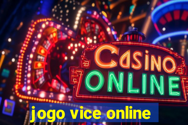 jogo vice online